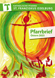 Pfarrbrief Ostern 2025